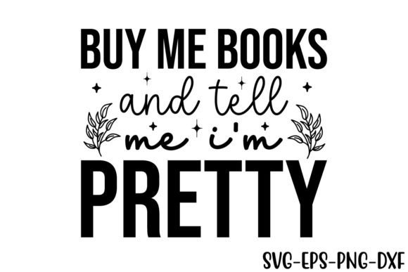 Download Buy Me Books and Tell Me I'm Pretty - Book Collection